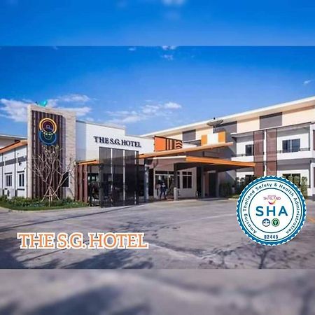 The S.G Hotel Buriram Eksteriør bilde